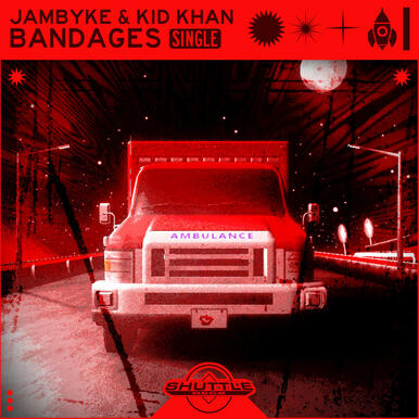 Jambyke & kid khan - BANDAGES